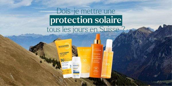 Dois-je mettre une protection solaire tous les jours en Suisse ?